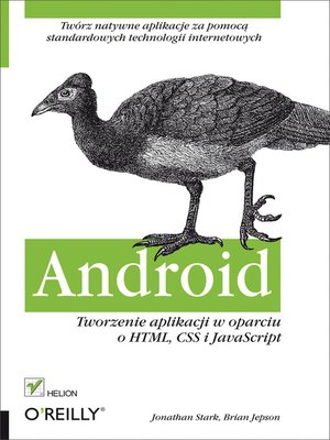 cover image of Android. Tworzenie aplikacji w oparciu o HTML, CSS i JavaScript